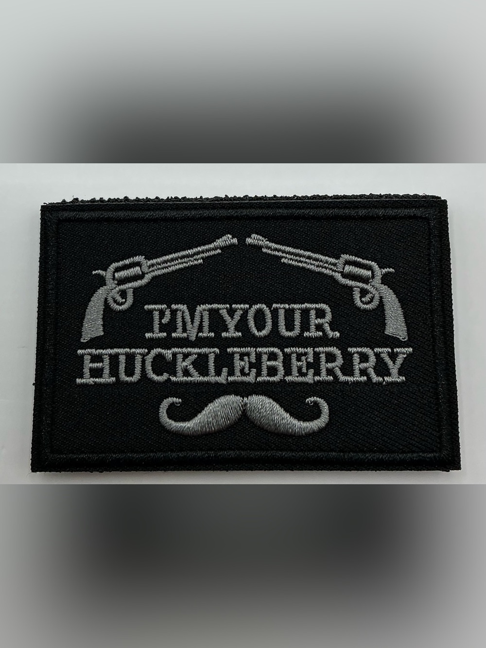 TACTICAL MORAL HOOK AND LOOP PATCH PISTOLS IM YOUR HUCKLEBERRY NWOT